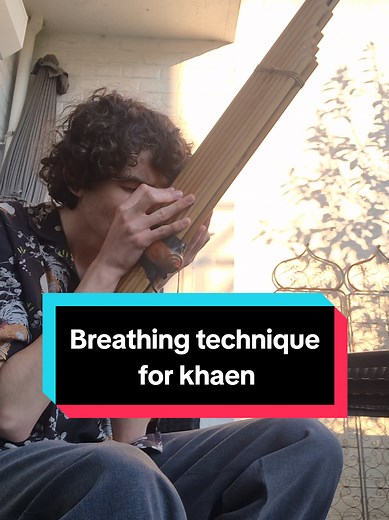 Breathing technique for khaen do you want more tuto? #khaen #music #chill #tuto