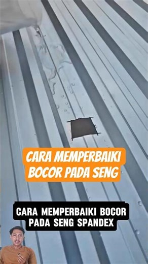 Cara memperbaiki bocor pada seng spandex ‼️#tips #tipspraktis #tukang #rumahminimalis