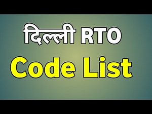 Delhi Rto Code List | Delhi Ka Rto Code | Delhi Rto Number