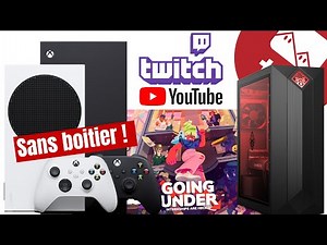 ❓ Tuto : Streamer sa Xbox Series S (ou Series X) depuis son PC sans boitier d'acquisition !