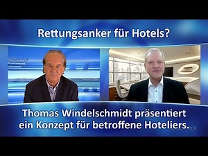 Rettungsanker für Hotels? Thomas Windelschmidt präsentiert ein Konzept für betroffene Hoteliers.