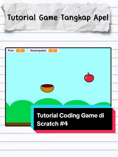 Tutorial Membuat Game Bola Tangkal Apel di Scratch