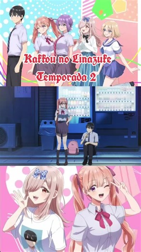 Parte:Anime#Kakkou no Linazuke Temporada 2 .