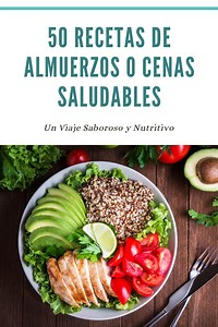 50 recetas de almuerzos y cenas saludables - Valentino Grasselli | Hotmart