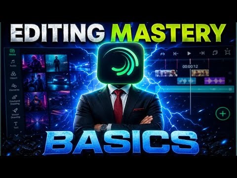 Alight Motion Basics Tutorial (Editing Mastery EP2)