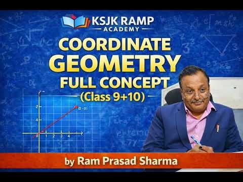 Coordinate Geometry Full Chapter| Class 9 &10