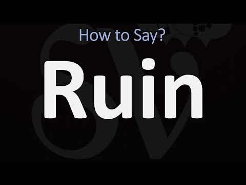 How to Pronounce Ruin? (CORRECTLY)