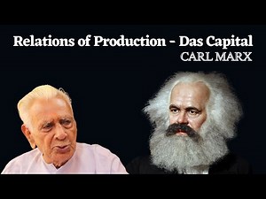 KARL MARX _ Relations of Production _ Das Capital _ Western Philosophy | Dr HS Sinha