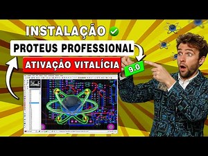 👉 Como instalar o Proteus 9 Professional, 100% Atualizado ✅ e Vitalício