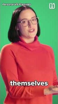 Personal Vs Premises 🏘️