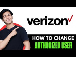 How To Change Authorized User On Verizon (2025)