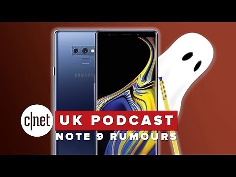 What to expect from the Samsung Galaxy Note 9 (CNET UK podcast 541)
