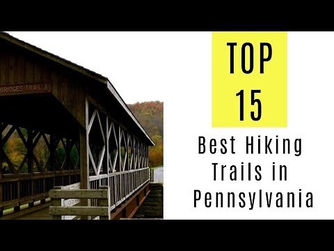 Best Hiking Trails in Pennsylvania. TOP 15