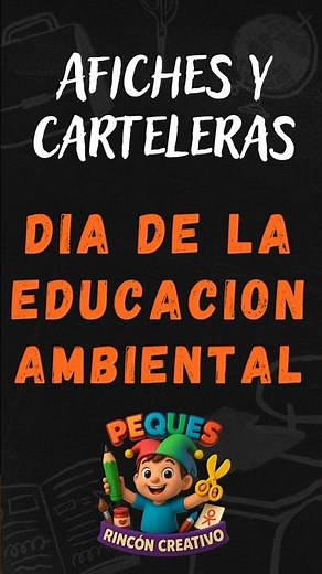 Afiches y Carteleras Día de la Educación Ambiental | Cartel, Pancarta y Mural Escolar