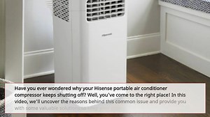 Why Hisense portable AC compressor keeps shutting off