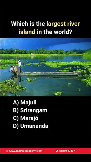 🌍🏝️ Do You Know Which Is the Largest River Island in the World?