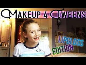 Tween Lipgloss, Minimal Make-up Tips for Tweens | TillyBee
