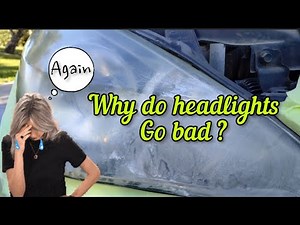 Why do HEADLIGHTS go bad😭 (everything you need to know)