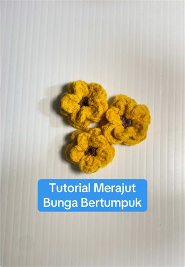 Tutorial Merajut Bunga Bertumpuk yang Cantik