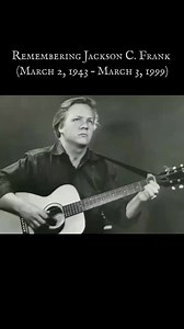 Remembering Jackson Carey Frank (born Jackson Carey Jones; March 2, 1943 – March 3, 1999) was an American folk musician. He released his first and only album in 1965, produced by Paul Simon. After the release of the record, Frank was plagued by a series of personal issues, and was diagnosed with schizophrenia and protracted depression that prevented him from maintaining his career. Frank spent his later life homeless and destitute, and died in 1999 of pneumonia. Though he only released one recor