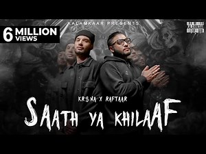 KR$NA X RAFTAAR - SAATH YA KHILAAF | KALAMKAAR