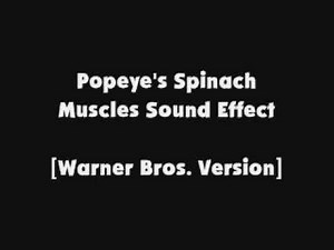 Popeye's Spinach Muscles SFX [WB Version]