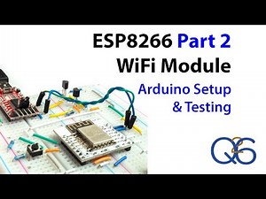 ESP8266 Part 2 - setting up and using Arduino Software
