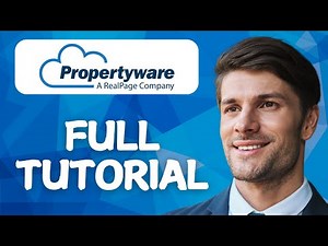 Propertyware Tutorial for Beginners — Complete Property Management Guide (2026)