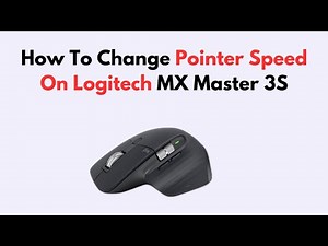 How To Change Pointer Speed On Logitech MX Master 3S