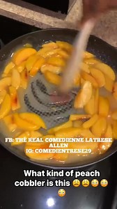 My great grandmother’s peach cobbler recipe. How do you make a peach cobbler? #cheflife #cooking #war #in #thebest #kitchen | Real Comedienne Latrese Allen