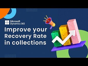Improve Your Debt Recovery Rate | Microsoft D365 Collections Management | Best Practices