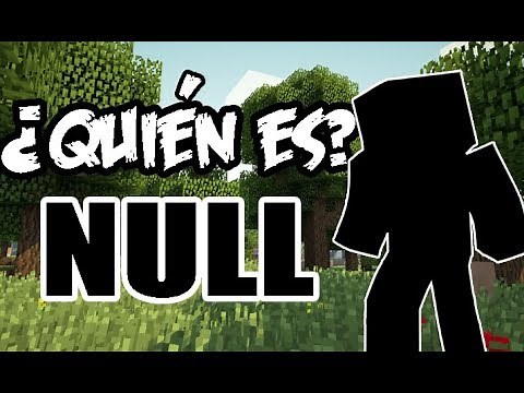 NULL - ¿QUIÉN ES? ¿CUÁL ES SU HISTORIA? || TODO LO QUE NO SABÍAS || 😱