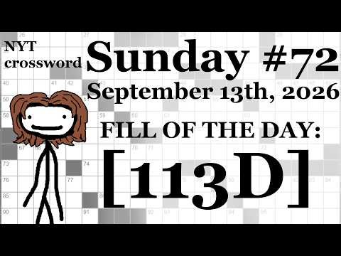 Sunday, 9/13/26 -- NYT Crossword with Sam