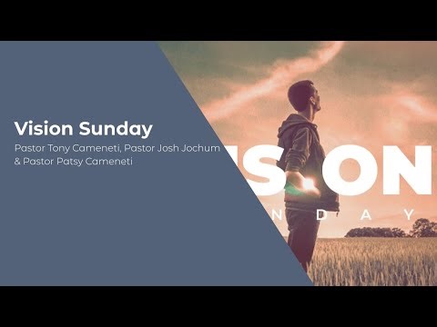 Vision Sunday | Ps Josh, Tony & Patsy | Rhema Family Church