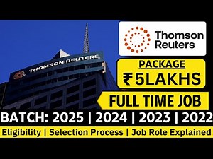 🔥 Thomson Reuters Hiring 2025 | ₹5 LPA Full-Time Job for Freshers | Apply Now!