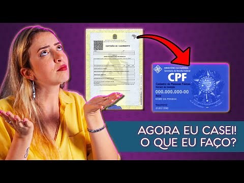 Como trocar o NOME nos DOCUMENTOS depois de CASAR?