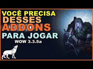 TOP 5 ADDONS PARA JOGAR WOW LK 3.3.5