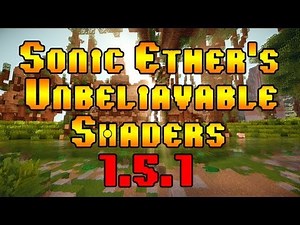 Minecraft Extreme Graphics - Sonic Ether's Unbelievable Shaders RC7 for Minecraft 1.5.1
