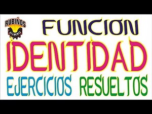 función identidad - ejercicios resueltos de álgebra Rubiños