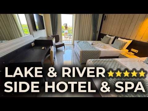 LAKE & RIVER SIDE HOTEL & SPA 5★ | Budget All Inclusive in Side 🇹🇷🏨