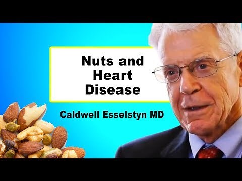 Nuts and Heart Disease - Dr. Esselstyn (Part 4 of Nuts)