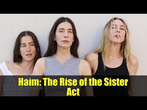 Haim: The Rise of the Sister Act | Grammy-Nominated Rock Band