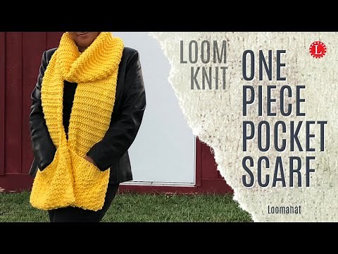 LOOM KNITTING Scarf with Pockets Use Any Shape Loom | Garter and Seed Stitches