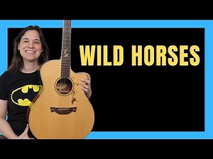 How to Play Wild Horses on Guitar - Step-by-Step