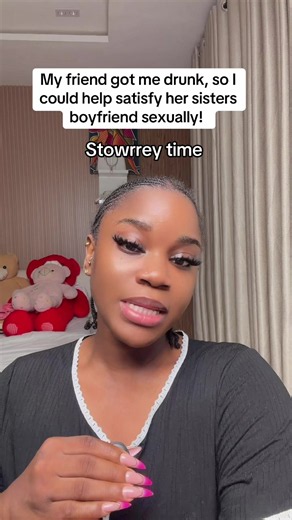 Friend Got Me Drunk to Satisfy Her Sister's Boyfriend — Storytime