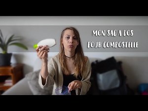 Camino de Santiago : my packing list