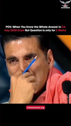 POV: When You Know the Whole Answer in CA may 2026 Exam But Question is only for 2 Marks