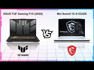 ASUS TUF GAMING F15 2022 VS MSI SWORD 15 2022