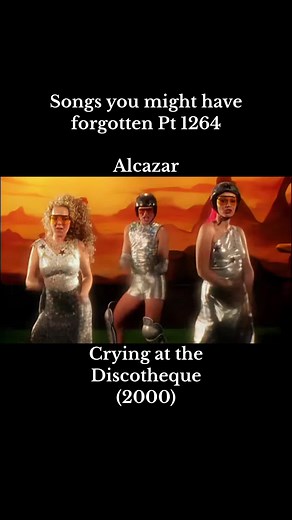 Alcazar - Crying at the Discotheque (2000) | Forgotten Songs Pt 1264