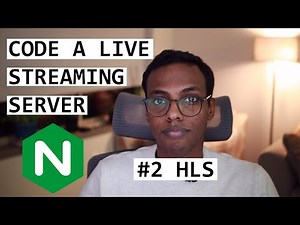 How To Code A LIVE Streaming Server: Convert RTMP to HLS #2